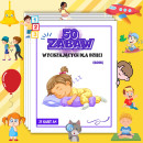 50 ZABAW wyciszających dla dzieci
