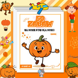 DZIEŃ DYNI - 50 gier i zabaw